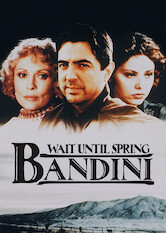 Wait Until Spring, Bandini